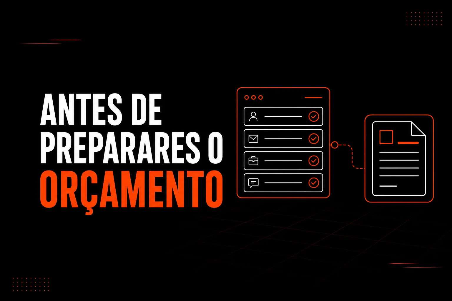 Informação necessária antes de preparar um orçamento