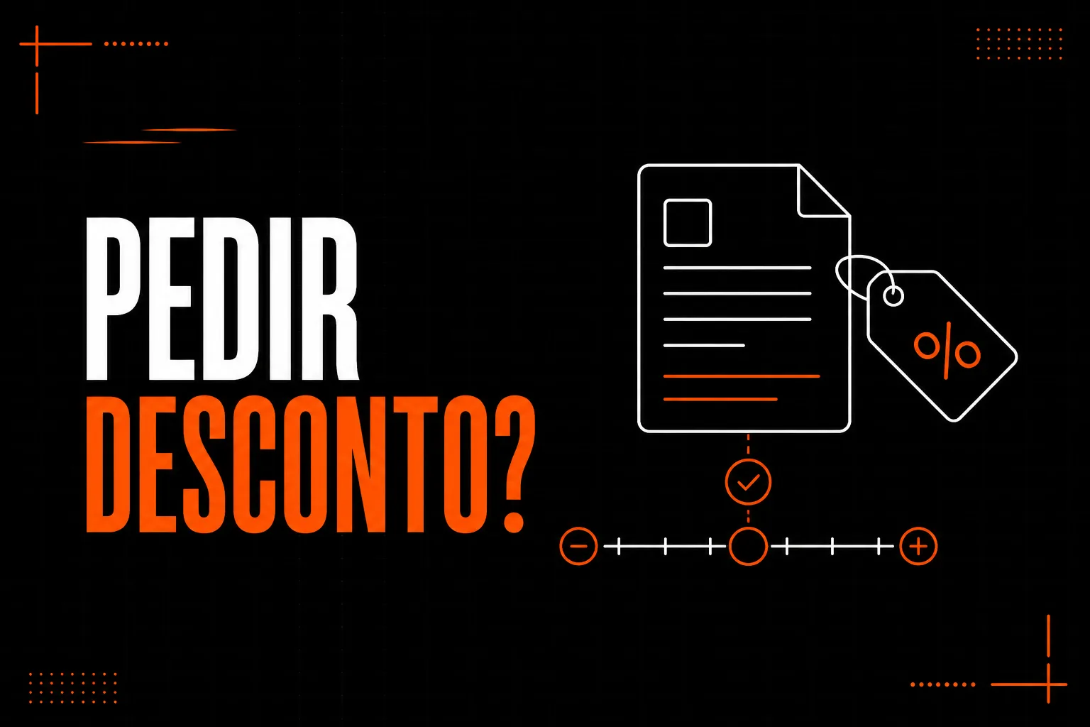 O que fazer quando pedem um desconto antes da proposta?